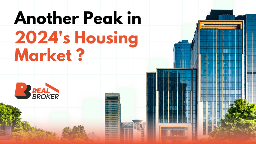 Another Peak in 2024's Housing Market ?