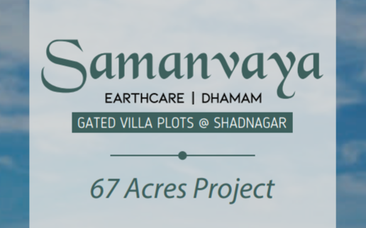 SAMANVAYA*EARTHCARE # DHAMAM *GATED VILLA PLOTS@SHADNAGAR*-4